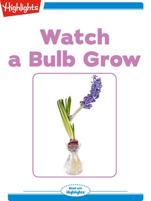 cover image of Watch A Bulb Grow